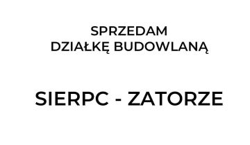 Działka budowlana Sierpc