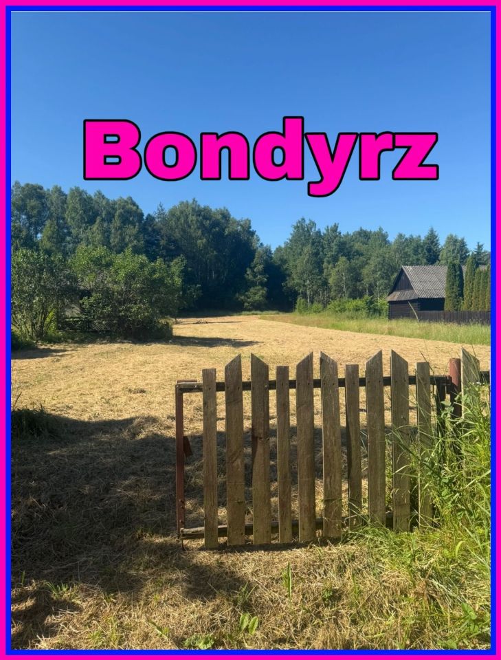 Działka budowlana Bondyrz. Zdjęcie 2