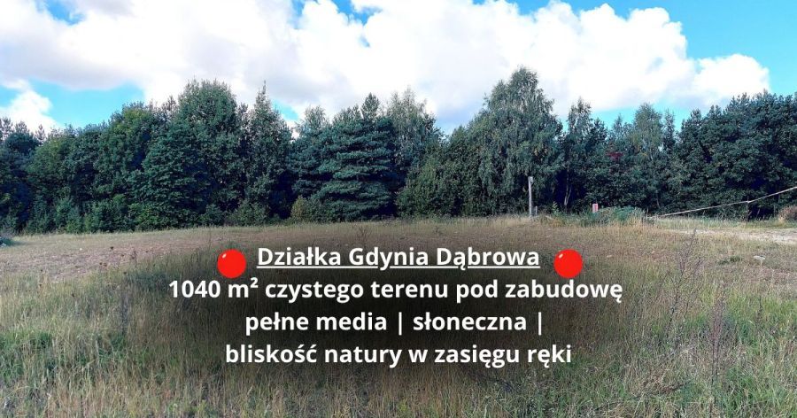 Działka budowlana Gdynia Dąbrowa. Zdjęcie 2
