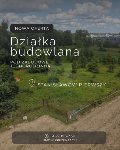 Działka inwestycyjna Stanisławów Pierwszy, ul. Tęczowa. Zdjęcie 1