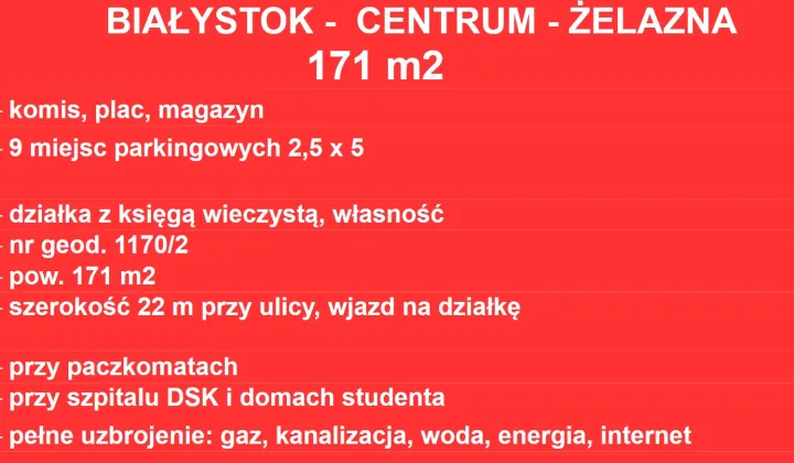 Działka inwestycyjna Białystok Centrum, ul. Żelazna